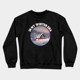 In my winter era Crewneck Sweatshirt